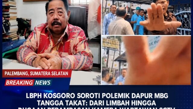 LBPH KOSGORO Soroti Dapur MBG Tangga Takat: Limbah hingga Dugaan Kamera Wartawan SCTV Dirampas